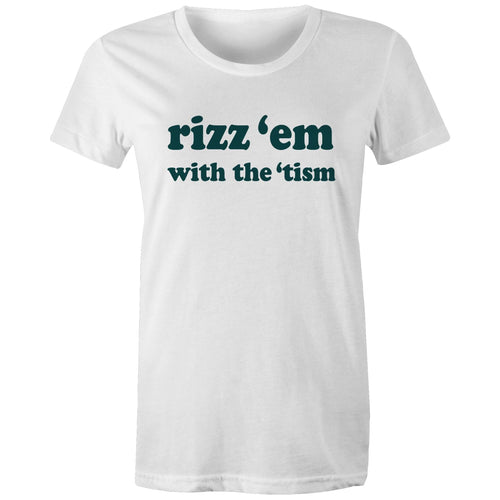 Rizz 'em with the 'tism - Dark Teal on White tee
