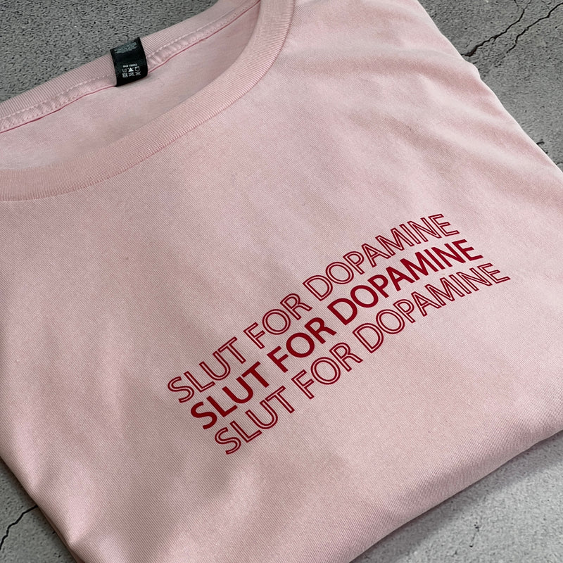 Slut for Dopamine - Red on Pink PRE-ORDER